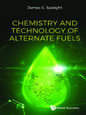 cover image of Chemistry and Technology of Alternate Fuels